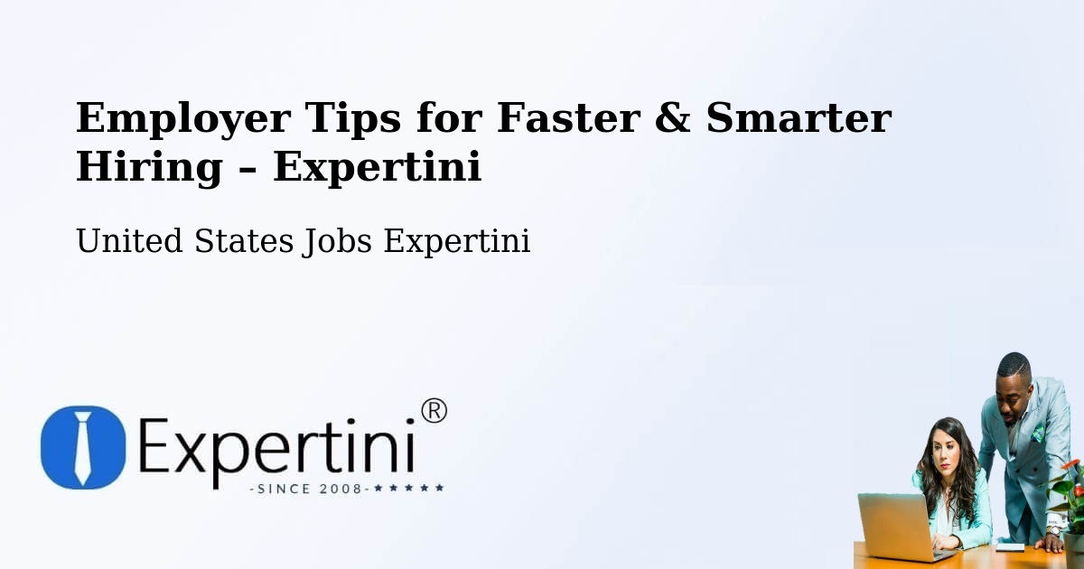 Employer Tips for Hiring & Recruitment – Solon - Solon, United States Jobs Expertini